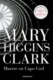 Muerte en Cape Cod, Mary Higgins Clark - DEBOLSILLO