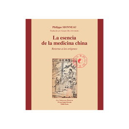 GUY TREDANIEL La esencia de la medicina china, Philippe Sionneau
