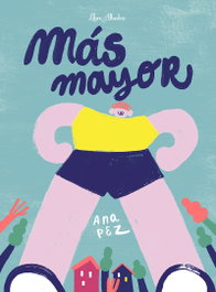 Más mayor, Ana Pez - LIBRE ALBEDRIO
