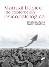 SINTESIS EDITORIAL, Manual básico de exploración psicopatológica, Conxa Perpiñá Tordera y Rosa María Baños Rivera - SINTESIS EDITORIAL