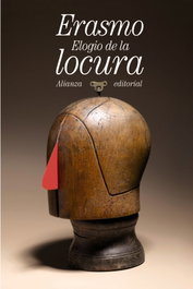 Elogio de la locura, Erasmo - ALIANZA