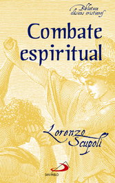 Combate Espiritual, Lorenzo Scupoli - SAN PABLO EDITORIAL