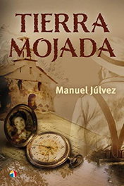 Tierra Mojada, Manuel Julve - ACTAS