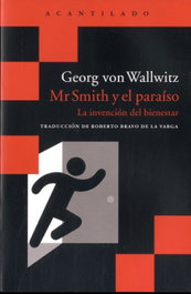 Mr Smith y el paraíso, Georg von Wallwitz - ACANTILADO EDITORIAL