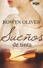 HARLEQUIN IBERICA, Sueños de tinta, Rowyn Oliver - HQN