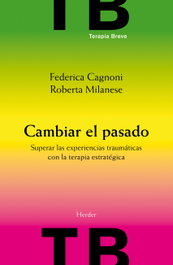 Cambiar el pasado, Federica Cagnoni; Roberta Milanese - HERDER