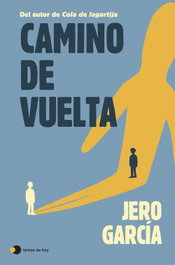 Camino de vuelta, Jero García - TEMAS HOY