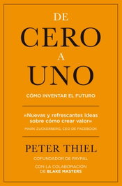 De cero a uno, Peter Thiel - GESTION 2000