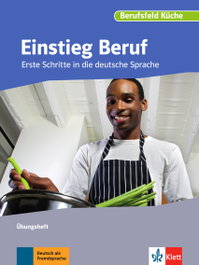 KLETT, Einstieg Beruf - Berufsfeld Küche, VV. AA. - KLETT