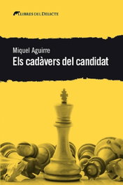 Els cadàvers del candidat, Aguirre Miquel - LLIBRES DELICTE