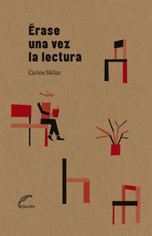 Érase una vez la lectura, Carlos Skliar - EDUVIM (IBD)