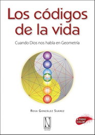 Los Códigos de la Vida, Rosa Gonzalez Suarez - Natural Ediciones