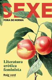 Sexe Fora de norma (préssecs), VV.AA - RAYO VERDE