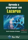Aprende a programar con Lazarus, David Arboledas Brihuega - RA-MA