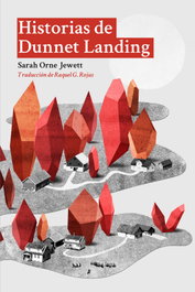 Historias de Dunnet Landing, Sarah Orne Jewett - DOS BIGOTES