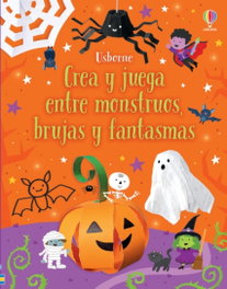 USBORNE Crea y juega monstruos, brujas y fantasmas