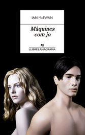 MÀQUINES COM JO, Ian McEwan - ANAGRAMA