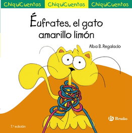 BRUÑO ChiquiCuento 22. Éufrates, el gato amarillo limón