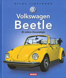 VOLKSWAGEN BEETLE. EL MITICO ESCARABAJO, Clive Prew/Geel, Hans - Susaeta Ediciones