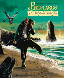 MALDRAGON Bill el largo y el lamento de la Banshee, Max. Edgar/Priego - Maldragon Editorial S.L.