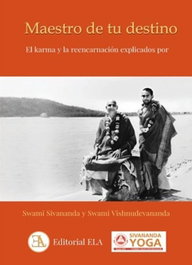Maestro de tu destino, Swami Sivananda y Swami Vishnudevananda - LIBRERIA ARGENTINA (ELA)