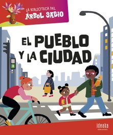 EDELVIVES El pueblo y la ciudad, Edu Rubio - EDELVIVES