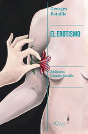 TUSQUETS, El erotismo, Georges Bataille - TUSQUETS