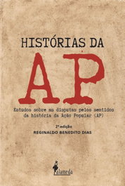 A história da AP, Reginaldo Benedito Dias - ALAMEDA