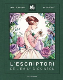 Astronave L'escriptori de la Emily Dickinson, L' - David Aceituno