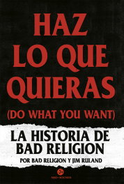 HAZ LO QUE QUIERAS (DO WHAT YOU WANT), Jim Ruland/Bad Religion - NEO-PERSON