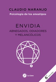 ENVIDIA, Claudio Naranjo - LA LLAVE
