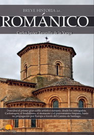 Breve historia del Románico, Carlos Javier Taranilla de la Varga - EDICIONES NOWTILUS