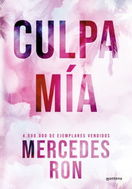 Culpa mía, Mercedes Ron - MONTENA