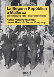 La Segona República a Mallorca, Albert Herranz Hammer - MOLL EDITORIAL