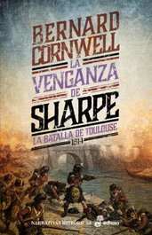 EDHASA EDITORIAL, LA VENGANZA DE SHARPE, BERNARD CORNWELL - EDHASA EDITORIAL