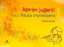 Boileau, Apren jugant! Amb la flauta travessera-1 - Marta Lorenz
