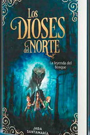 Los Dioses del Norte. La Leyenda del Bosque, Jara Santamaría - Penguin Random House Grupo Editorial, S.A.U.