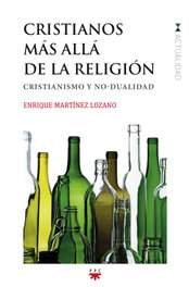 Cristianos más allá de la religión, Enrique Martínez Lozano - PPC