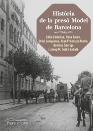 PAGES EDITORS, Historia de la presó Model de Barcelona, VV.AA. - PAGES EDITORS