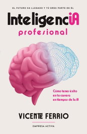 Inteligencia profesional, Vicente Ferrio Diaz - EMPRESA ACTIVA