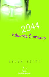 2044, Eduardo Santiago Soto - GALAXIA