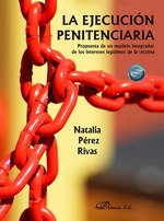 La ejecución penitenciaria, Natalia Pérez Rivas - DYKINSON