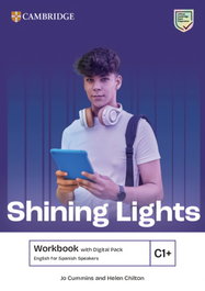 CAMBRIDGE Shining Lights C1+ Workbook with Digital Pack English for Spanish Speakers