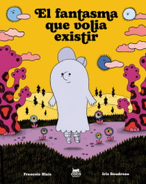 COCO BOOKS, El fantasma que volia existir - François Blais