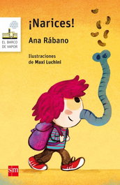 ¡NARICES!, Ana Rabano - SM