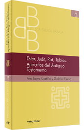 VERBO DIVINO, Ester, Judit, Rut, Tobias. Apocrifos Antiguo Testamento