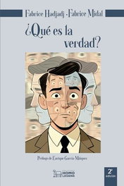 ¿Qué es la verdad?, Fabrice Hadjadj; Fabrice Midal - HOMOLEGENS EDITORIAL