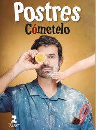 Los postres de Cómetelo, Enrique Sánchez - ALFAR EDICIONES