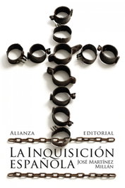 La Inquisición española, José Martínez Millán - ALIANZA