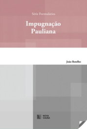 Impugnação Pauliana, Joao Botelho - NOVA CAUSA